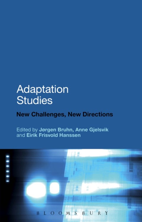 The Bloomsbury Introduction to Adaptation Studies